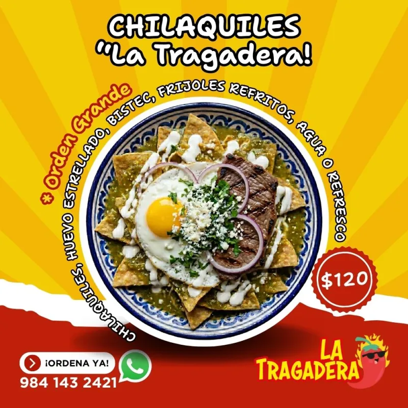 Chilaquiles la Tragadera